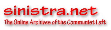 sinistra.net - The Online Archives of the Communist Left